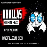 Bachke Tu Rehna - Khallas High Mid Bass Frequency Sound Check - Dj Yj Style