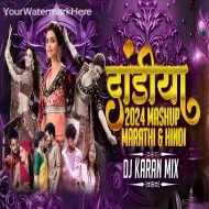 Dandiya 2024 - Hindi x Marathi Nonstop Garba (DJ  Song) DJ Karan Mix