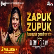 Zapuk Zupuk - DJ Omii X DJ Ajay