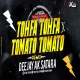 Pyar Ka Tohfa Tera x Tomato Tomato Dj Ak Satara