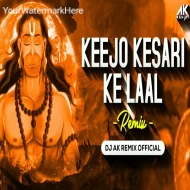 Keejo Kesari Ke Laal (Bounce Mix) Dj Ak Remix