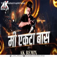 Mi Ekta Baas (Dhol Mix) Dj Ak Remix