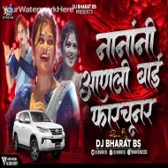 Nanani Aanli Bai Fortuner Dj Bharat Bs Instagram Trend Remix