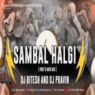 SUMBHAL x HALGI - MIDI MIX - DJ RITESH AND DJ PRAVIN