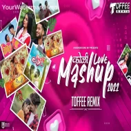 Koli Love Mashup 2025 - Toffee Remix