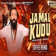 Jamal Kudu Jamal Jamaloo Song - Toffee Remix