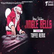 Jingle Bells Theme - Toffee Remix