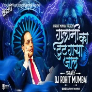 Gulami Ka Tut Gaya Jaal - Dj Song - DJ Rohit Mumbai