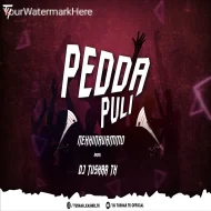 Pedda Puli Nekkinavammo - EDM Remix - Dj Tushar Tk