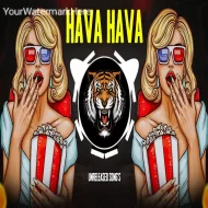 Hawa Hawa (Edm Mix) It s Deejay Brox