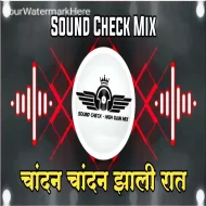 Chandan Chandan Zali Raat (Sound Check)