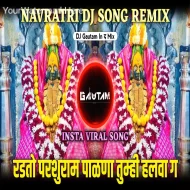 Radto Parshuram Palna Tumhi Halwa  DJ Gautam Tuljapur