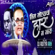 Bhim Motyacha Har G May  14 April Bhim Jayanti -  Dj Aditya ARH