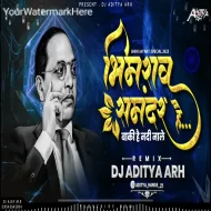 BHIMRAW SAMNDAR HAI - DJ ADITYA ARH