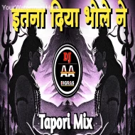 Itna Diya Bhole Ne Dj Mix ( Tapori Mix ) DJ Ankush