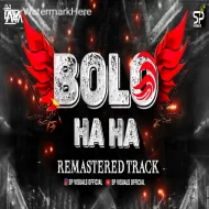 BOLO HA HA - REMASTERED TRACK - DJ LALYA