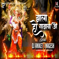 Zala Ho Gajawaja - Remix - Dj Aniket Nagesh AD