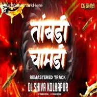 Taambdi Chaambdi - DJ Shiva Kolhapur