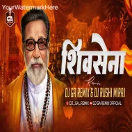 Shivsena - Dj GA Remix x Dj Rushi Miraj