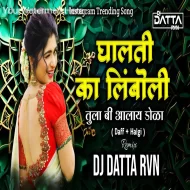 Tula Bi Alay Dola Ghalti Ka Linboli - DJ DATTA RVN