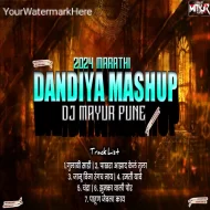 2024 Navratri Special Dandiya Mashup Marathi - Dj Mayur Pune