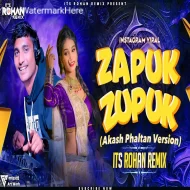 Zapuk Zupuk ( Akash Phaltan Version ) Its Rohan Remix