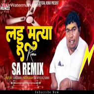 Laddu Mutya - Song Dhol Mix - SA Official ReMix