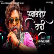 Rubabdar Dadhi (Dj Song) Its Pramod Remix