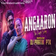 Angaaron Ka Ambar Sa Lagta Hai Mera Sami Remix - Dj Pratik PTK