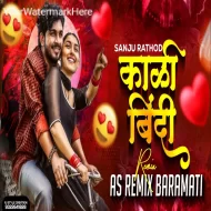 Kaali Bindi - Sanju Rathod - Remix AS REMIX BARAMATI