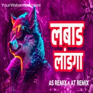 LABAD LANDGA - BOUNCY MIX - AS REMIX x AT REMIX PUNE