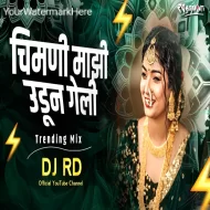 Chimni Mazi Udun Geli - Trending Mix - DJ RD