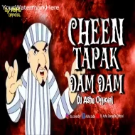 Appa Cha Vishay Lay Hard Hai x Cheen Tapak Dum Dum - REMIX - Dj Ashu Official