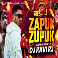 Zapuk Zupuk - Mix By - DJ Ravi RJ