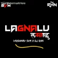 LAGNALU (BOUNCY) - DJ Vaishnav SVM DJ RHN