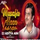 Musafir Hunn Yaro (Circuit Mix) Dj Aditya ARH