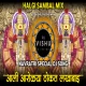 Lakhabai Arolya Thokat (Gavthi Halgi Mix) Dj Vishu In The Mix