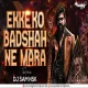 Ikke Ko Badshah Ne Mara - REMIX - DJ SAM NSK