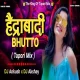 Hyderabadi Bhutto Song  ( Tapori Mix ) DJ Ankush x DJ Akshay Digras