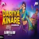 Dariya Kinare Ek Bunglo - Circuit x Tapori Mix - DJ Umi x DJ Ash