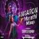 Angaaro x Marathi Crossover Trending 2024 Mix