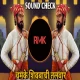 Chamke Shivba Chi Talwar - Sound Check - RMK Remix