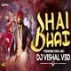 Bhai Bhai Remix Trending Nashik Dhol Mix - DJ Vishal Vsd