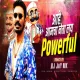 Aamcha Neta Layee Powerful - DJ JaY MK