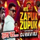 Zapuk Zupuk - Dialogue Remix - DJ Ravi RJ