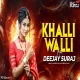 Khalli Walli - Dj Song - Remix - DJ SuraJ