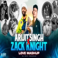 Arijit Singh X Zack Knight Love Mashup - Dj Shiv Chauhan