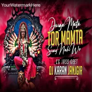 DURGA MATA TOR MAMTA SIRAY NAHI WO (CG REMIX) DJ KARAN JANJGIR