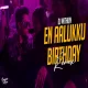 En Aalukku Birthday Remix - Dj Mithun