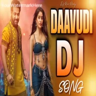 Daavudi (Dj Song Mix) By DJ Ravi Rocky